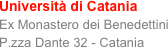 Università di Catania
Ex Monastero dei Benedettini
P.zza Dante 32 - Catania